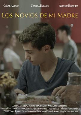 妈妈的情人们 Los Novios de mi Madre