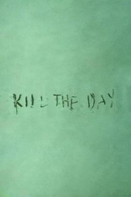 消磨时间 Kill the Day