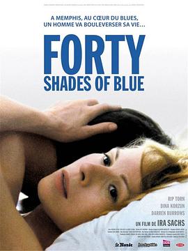 蓝色的40道阴影 Forty Shades of Blue