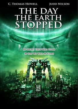 机器人侵犯地球 The Day The Earth Stopped