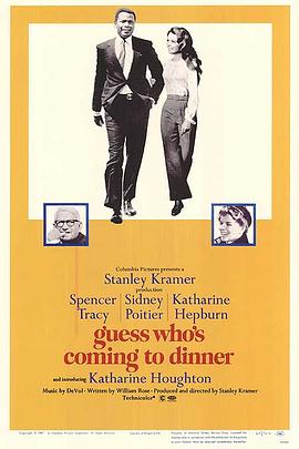 猜猜谁来吃晚餐 Guess Who&amp;#39;s Coming to Dinner